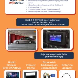 Inbouwpakket SAAB 9-5 zonder fabrieks navi